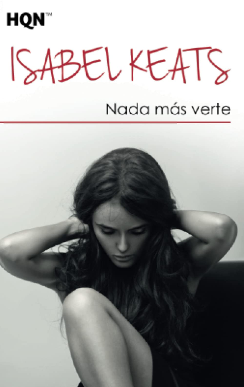 Nada más verte (HQN, Band 161) Non-fiction