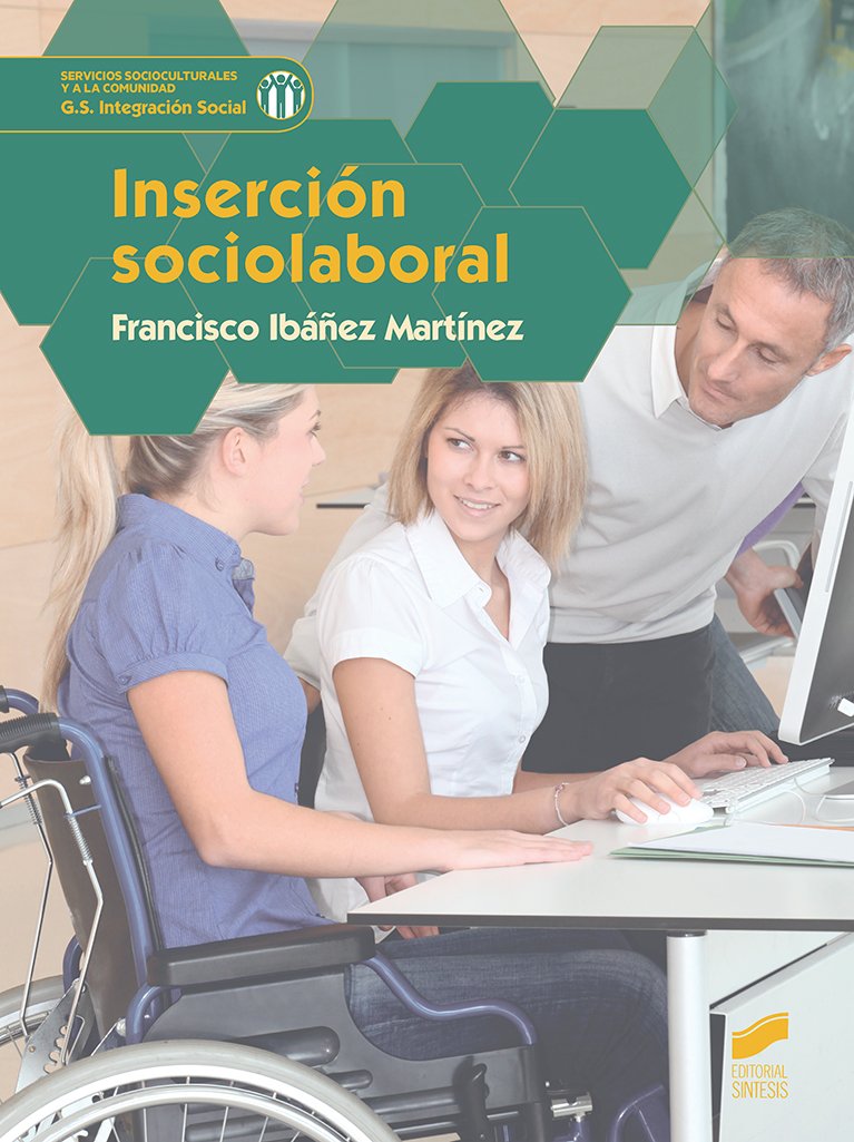 Inserción sociolaboral (Servicios socioculturales y a la comunidad, Band 7) Social Sciences
