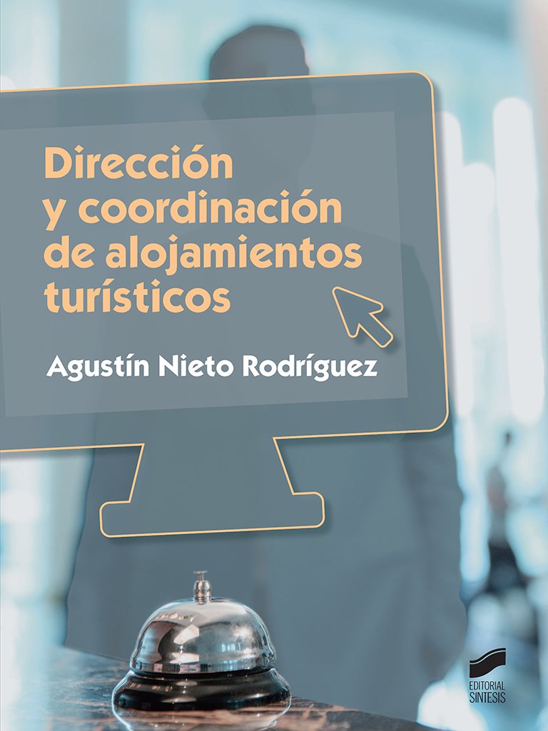 Dirección y coordinación de alojamientos turísticos book
