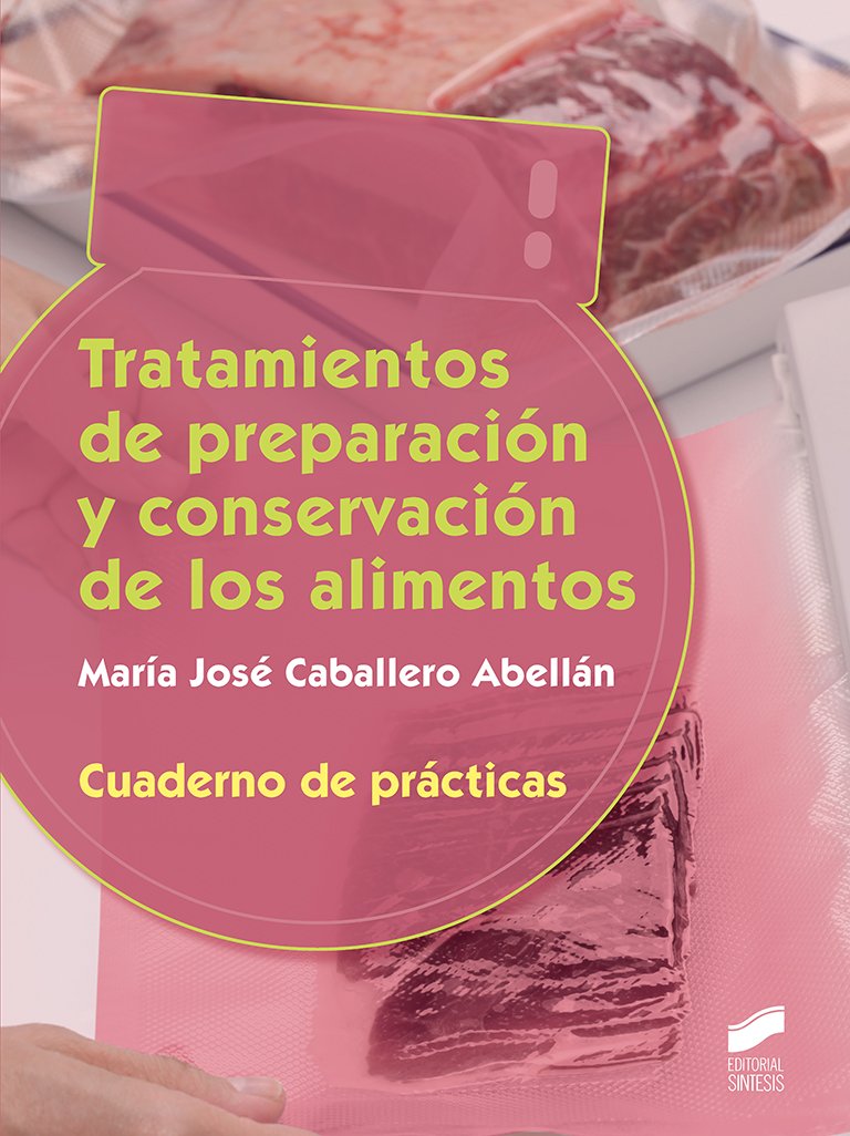 Tratamiento de preparación y conservación. Cuaderno de prácticas book
