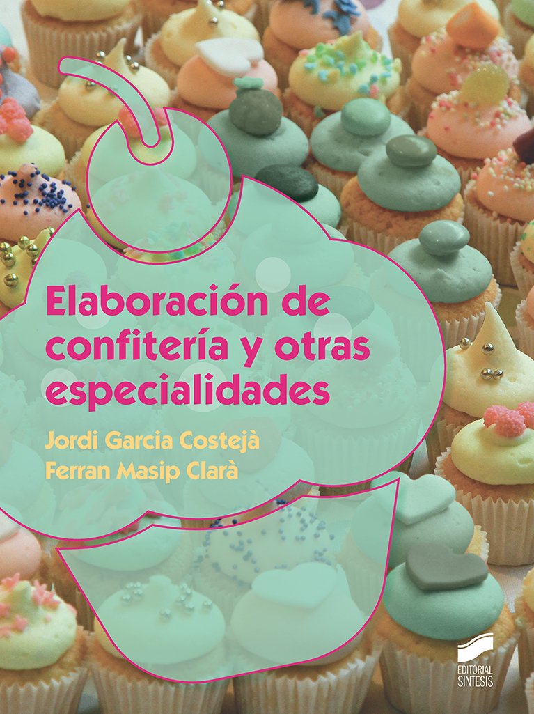 Elaboración de confitería y otras especialidades Cooking & Enjoying