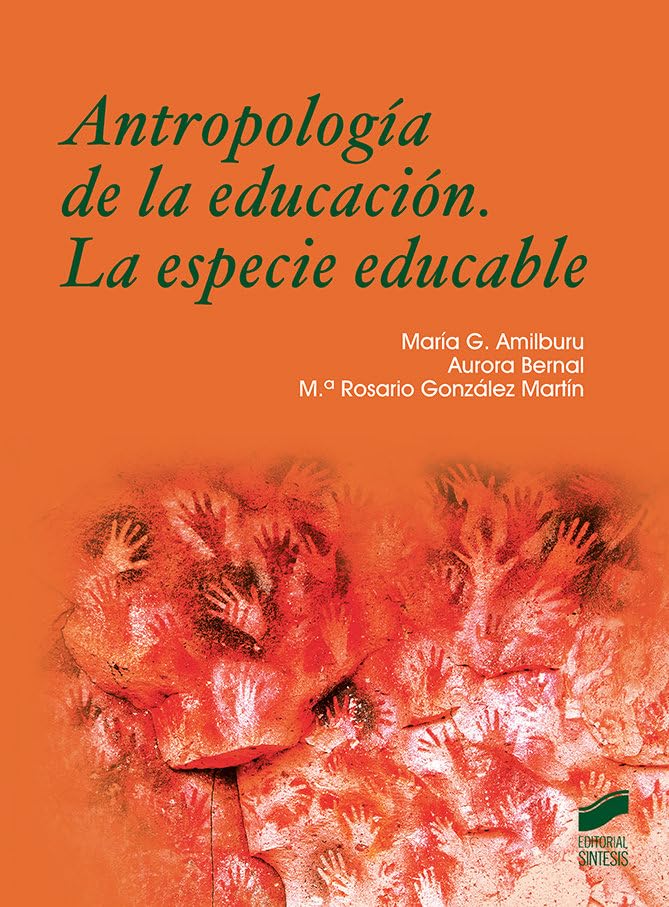 Antropología de la educación. La especie educable book