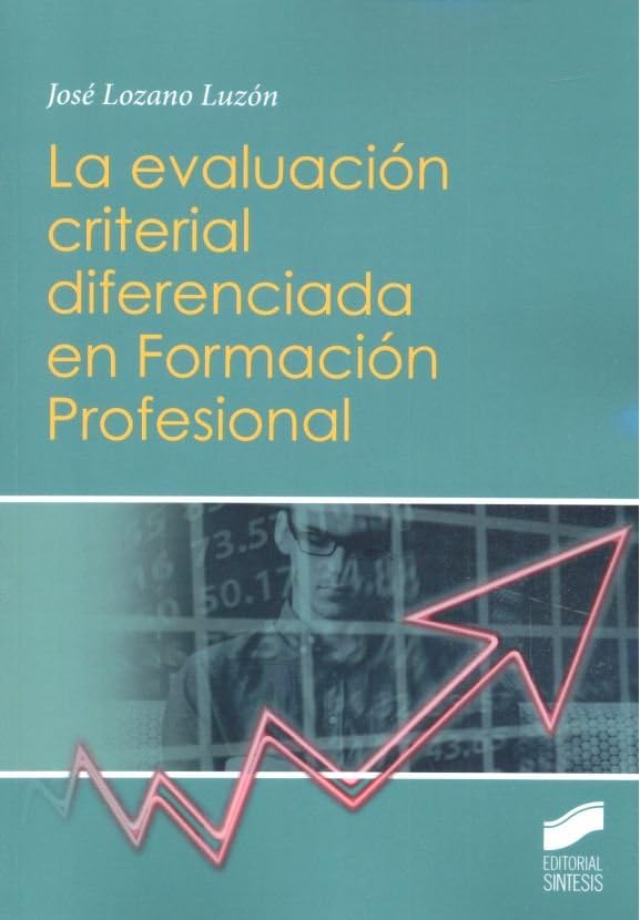 La evaluación criterial diferenciada en Formación Profesional book