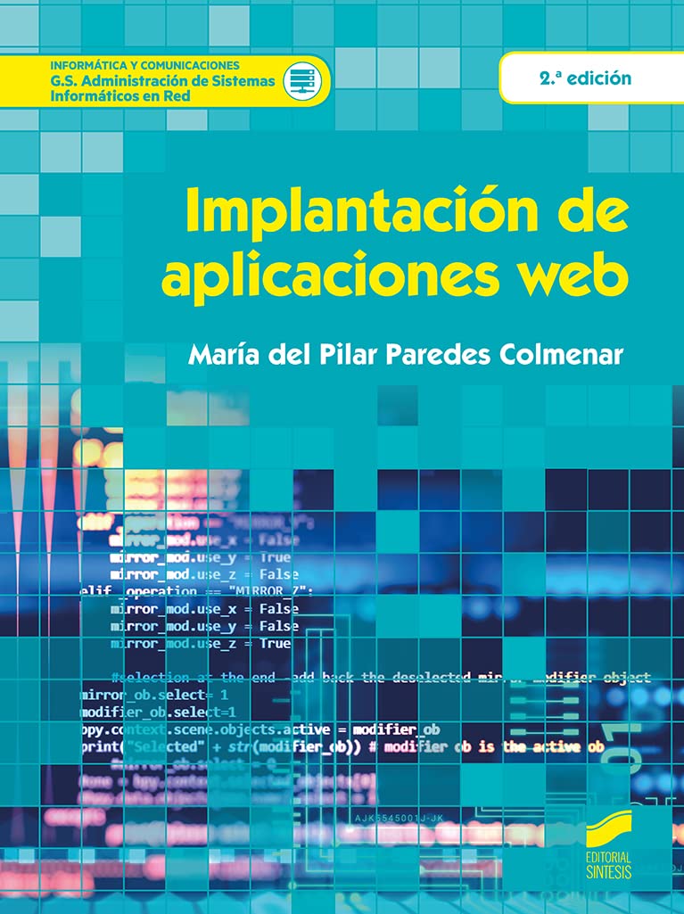 Implantación de aplicaciones web (Segunda edición) (Informática y comunicaciones, Band 69) Computer Science