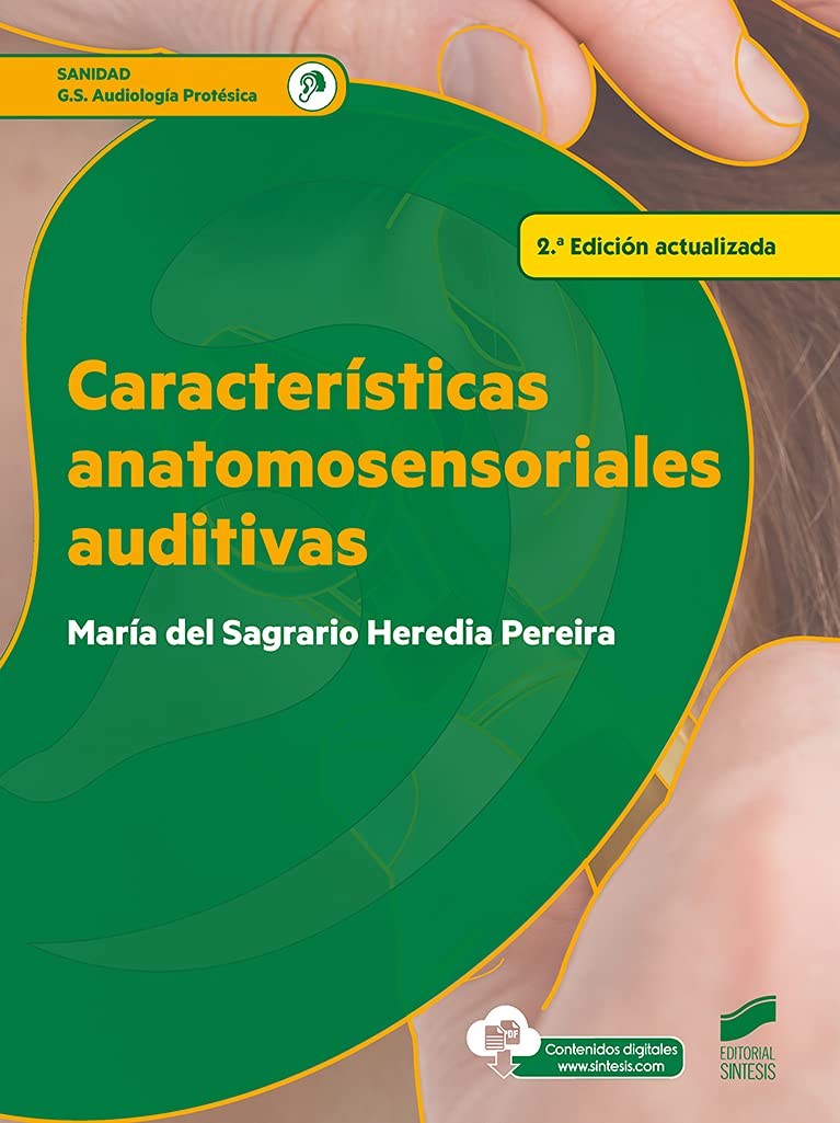 Características anatomosensoriales auditivas (3.ª edición revisada y actualizada) book
