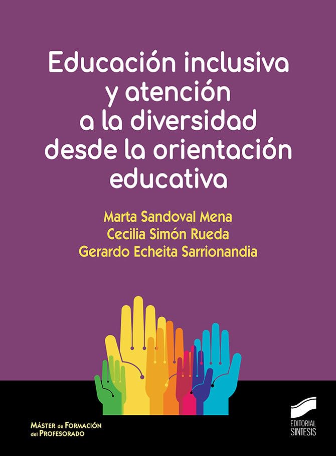 Educación inclusiva y atención a la diversidad desde la orientación educativa book