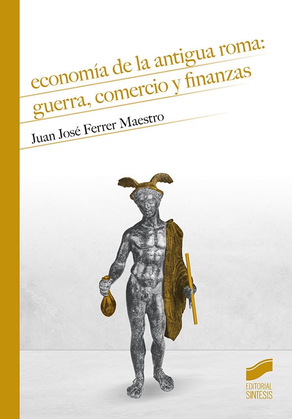Economía de la antigua Roma: guerra, comercio y finanzas book
