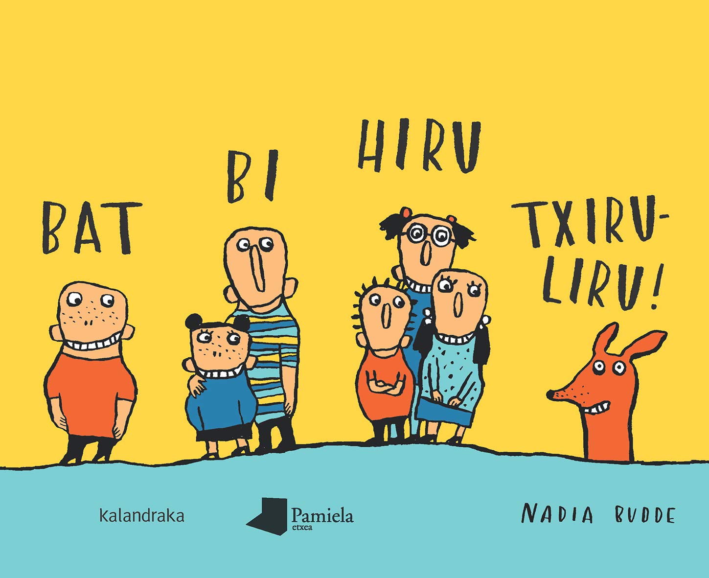 Bat bi hiru txiruliru! (Tamaina Handia) Lifestyle