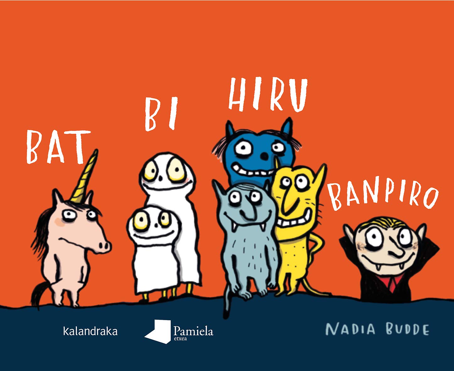 Bat bi hiru banpiro (Tamaina Handia) Children's books