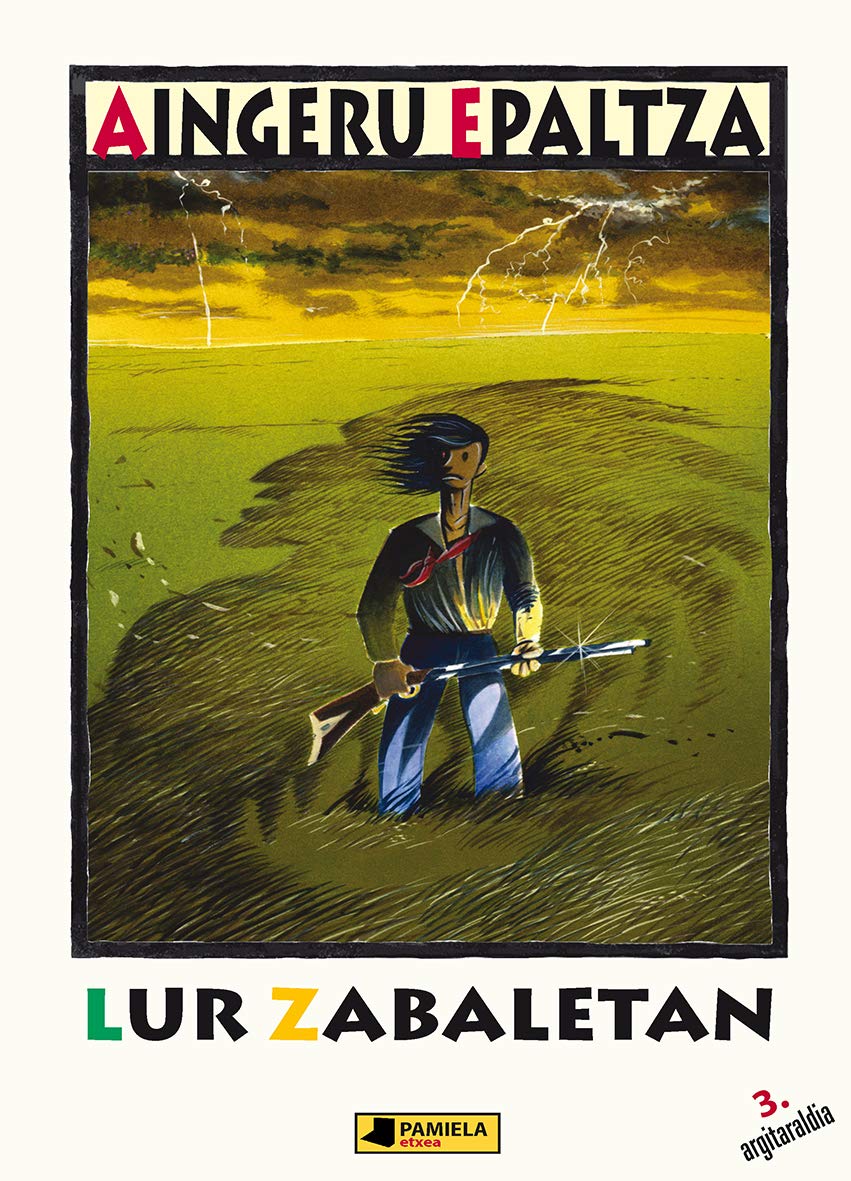 Lur zabaletan (Gazte Literatura, Band 11) Novels & Short Stories