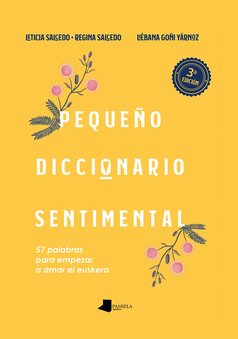 Pequeyo diccionario sentimental - 57 palabras para empezar a amar el euskera book