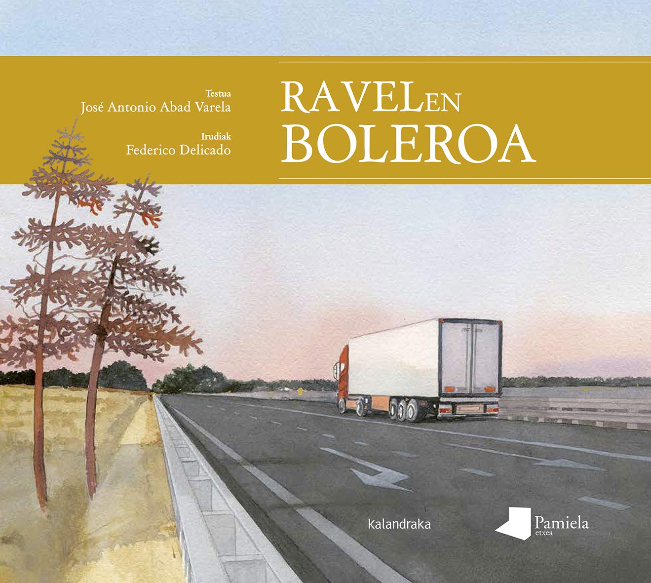 Ravelen Boleroa (Tamaina Handia) Children's books