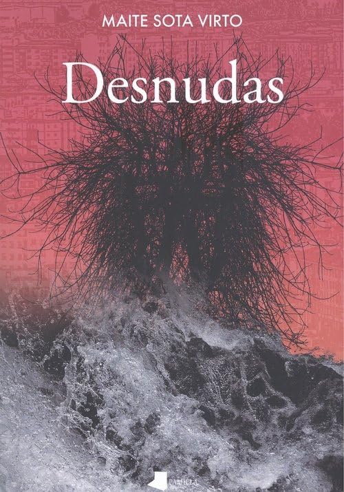 Desnudas (Ilargia Narrativa, Band 42) Psychology
