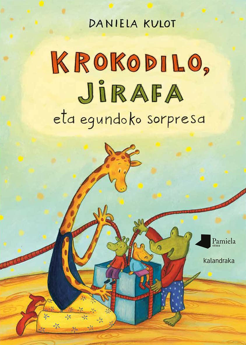 Krokodilo, Jirafa eta egundoko sorpresa (Tamaina Handia) Children's books