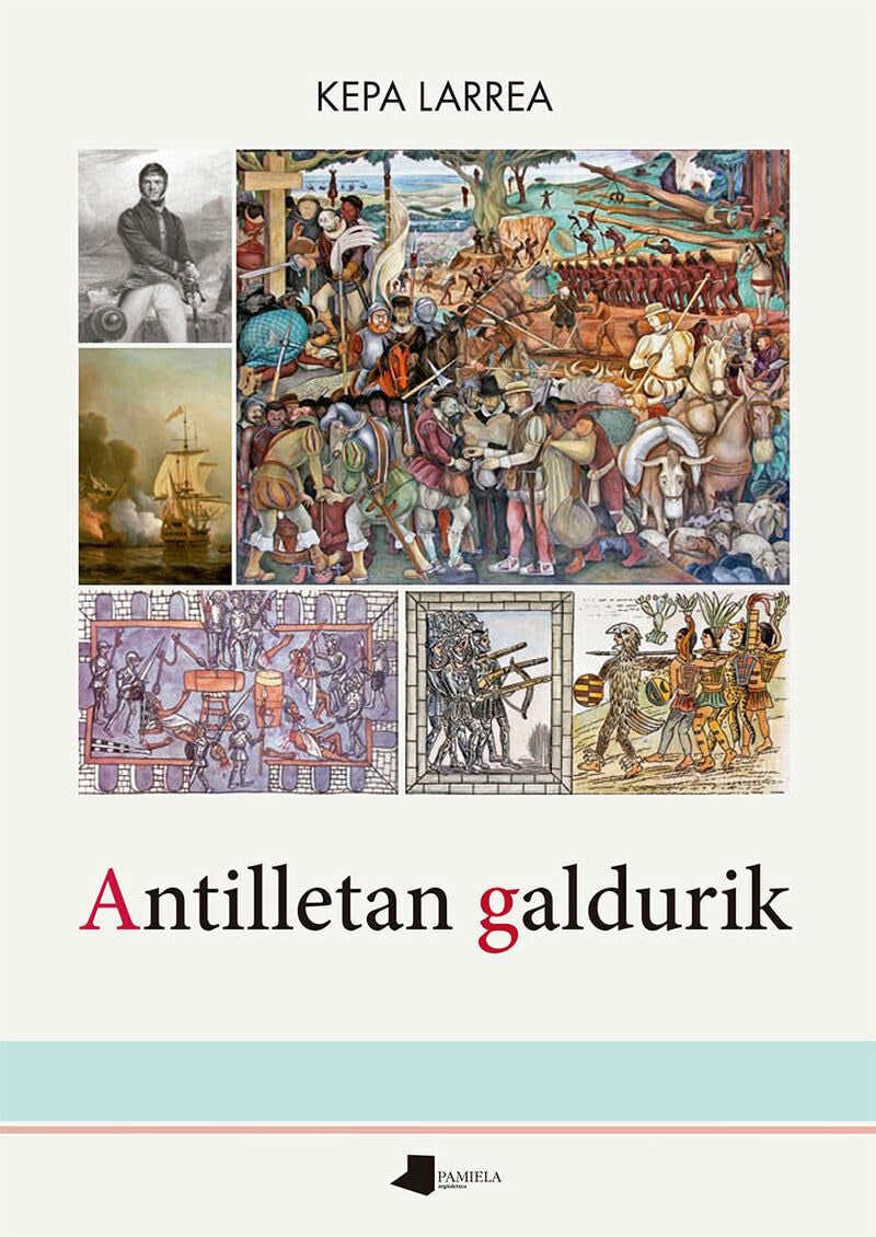 Antilletan galdurik (Saio eta Testigantza, Band 264) Politics & History