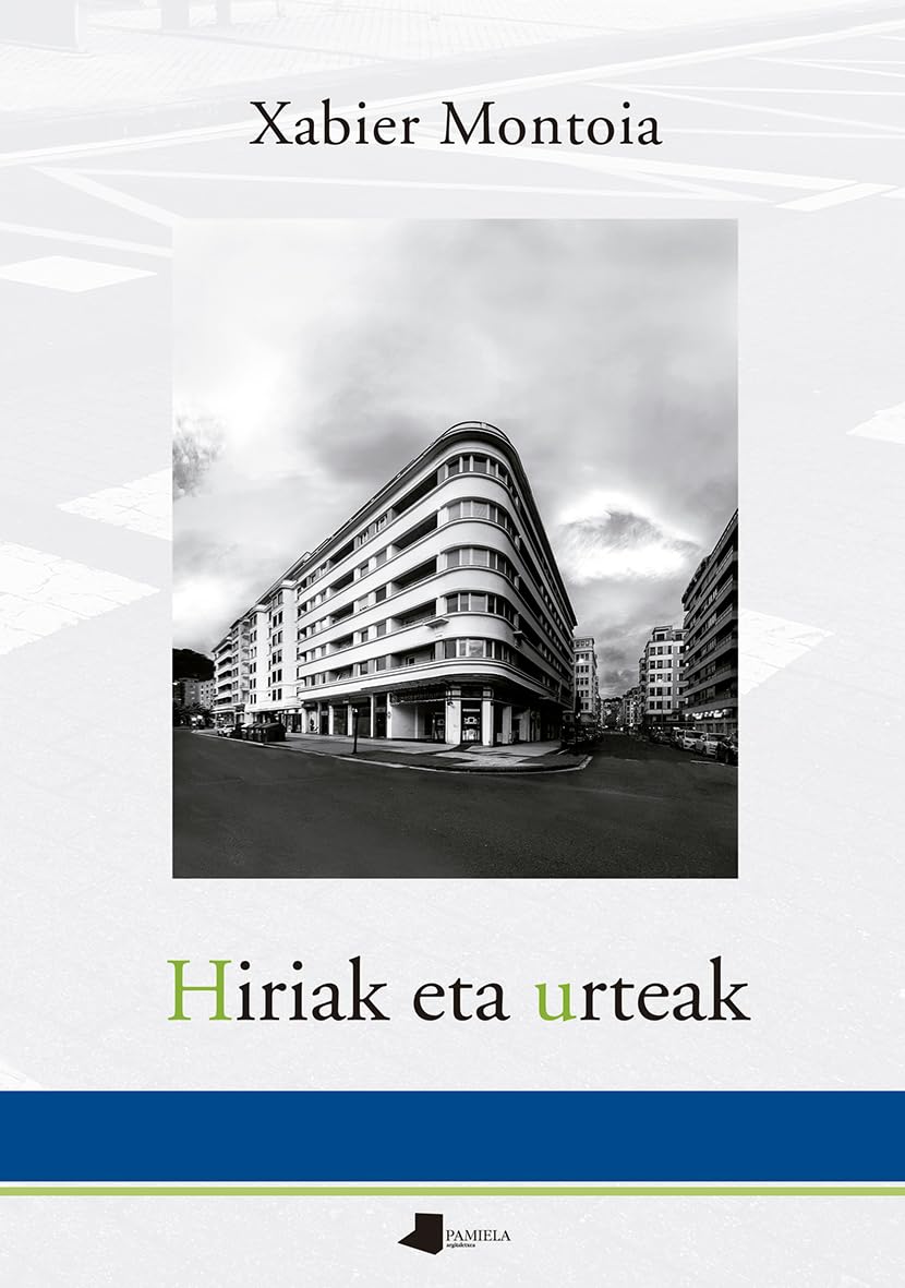 Hiriak eta urteak (Pamiela Poesia, Band 60) Poetry