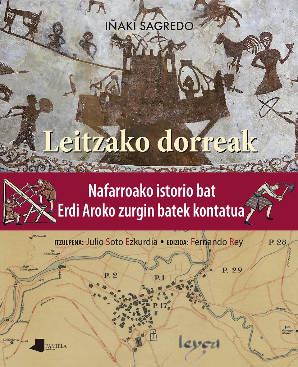 Leitzako dorreak: Nafarroako istorio bat Erdi Aroko zurgin batek kontatua (Ganbara, Band 39) Contemporary literature