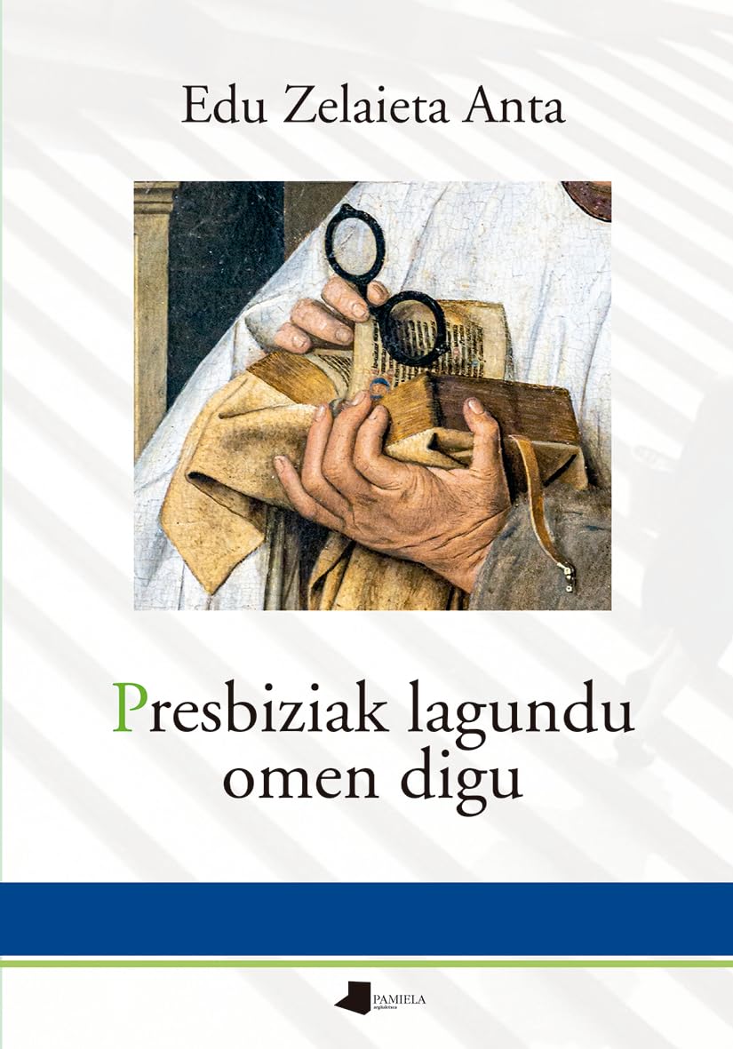 Presbiziak lagundu omen digu (Pamiela Poesia, Band 64) Poetry