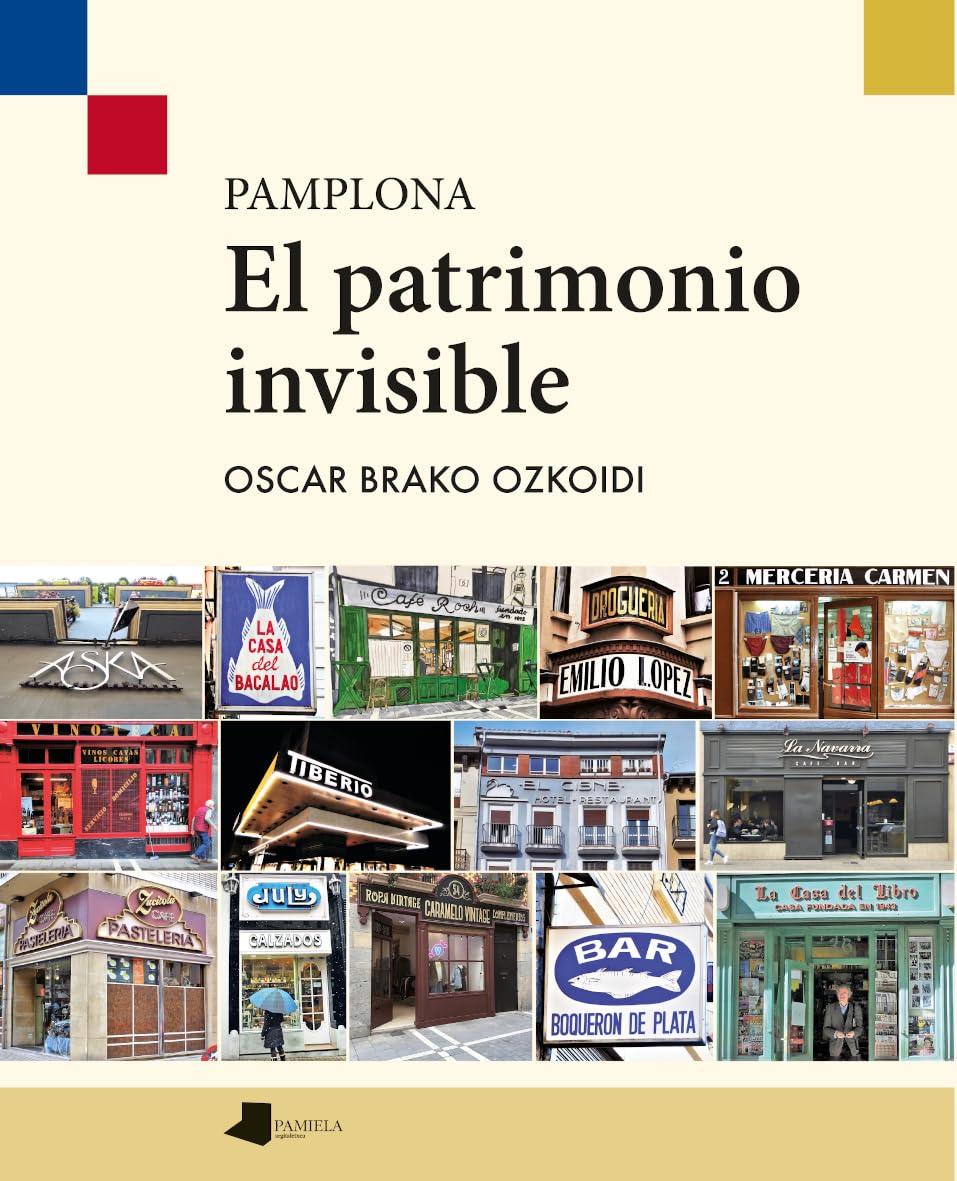 Pamplona. El patrimonio invisible (Ganbara, Band 40) Contemporary literature