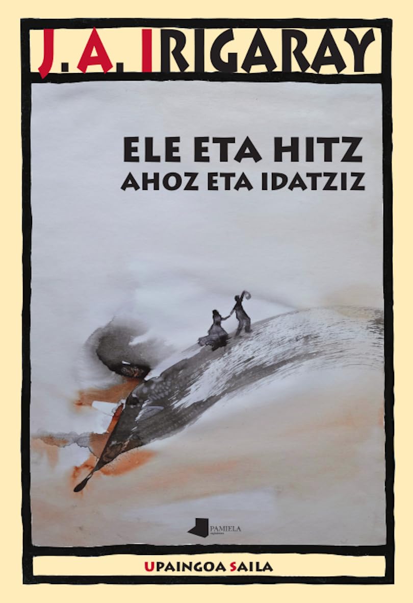 Ele eta hitz, ahoz eta idatziz (Upaingoa Saila, Band 49) Books