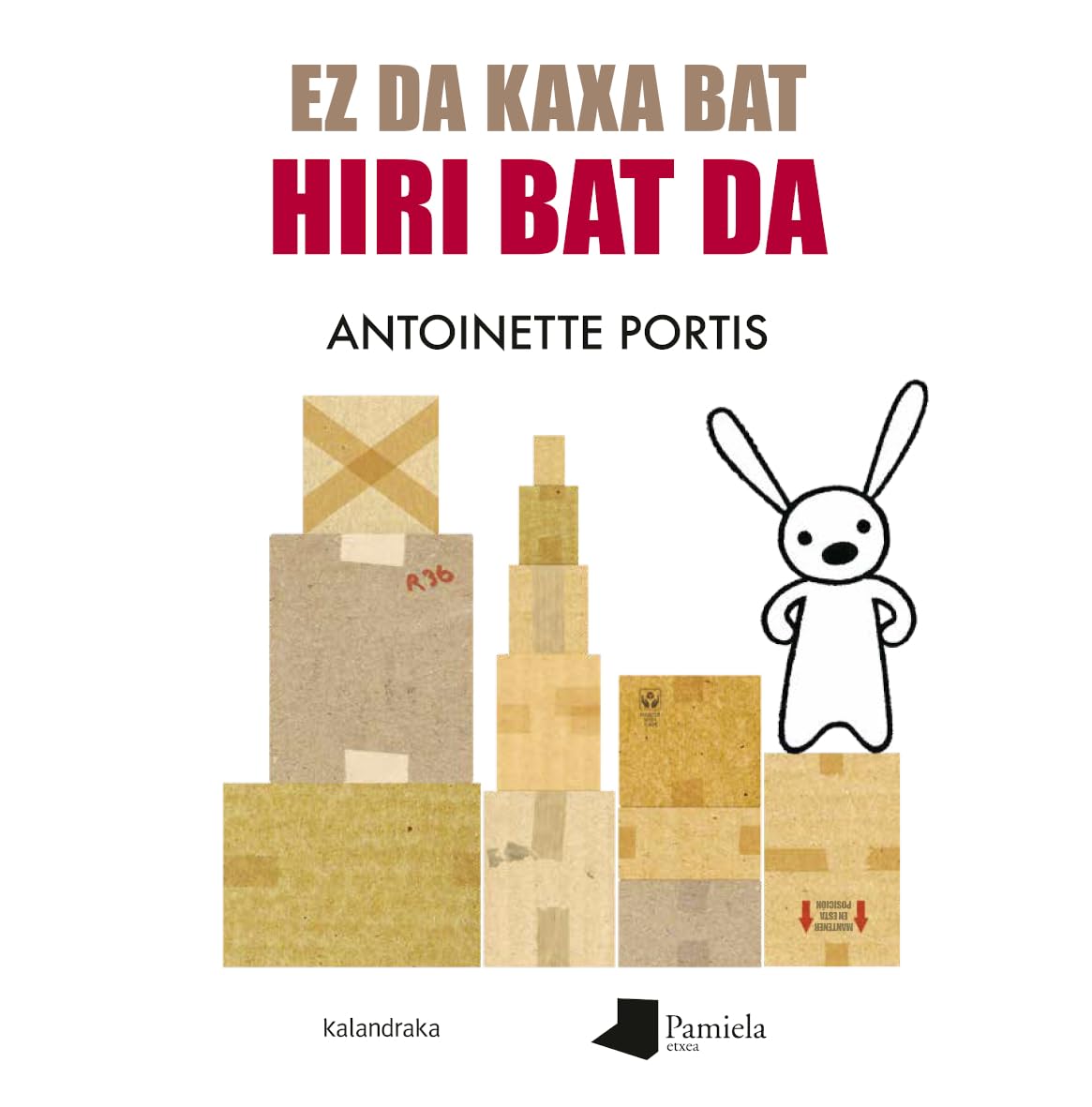 Ez da kaxa bat, hiri bat da (Tamaina Handia) Children's books