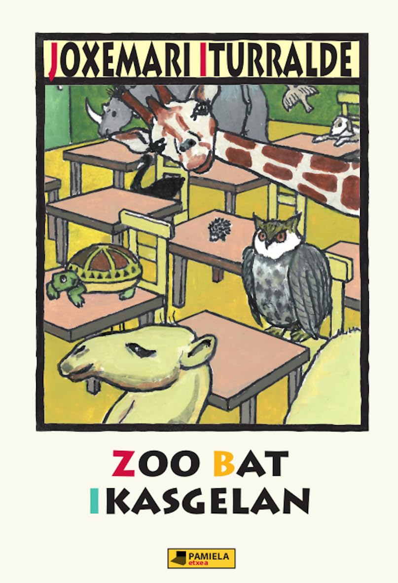 Zoo bat ikasgelan (Gazte Literatura, Band 22) Novels & Short Stories