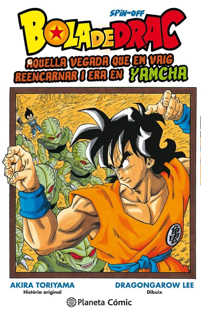 Bola de Drac Yamcha: Aquella vegada que em vaig reencarnar i era en Yamcha (Manga Shonen, Band 1) Manga