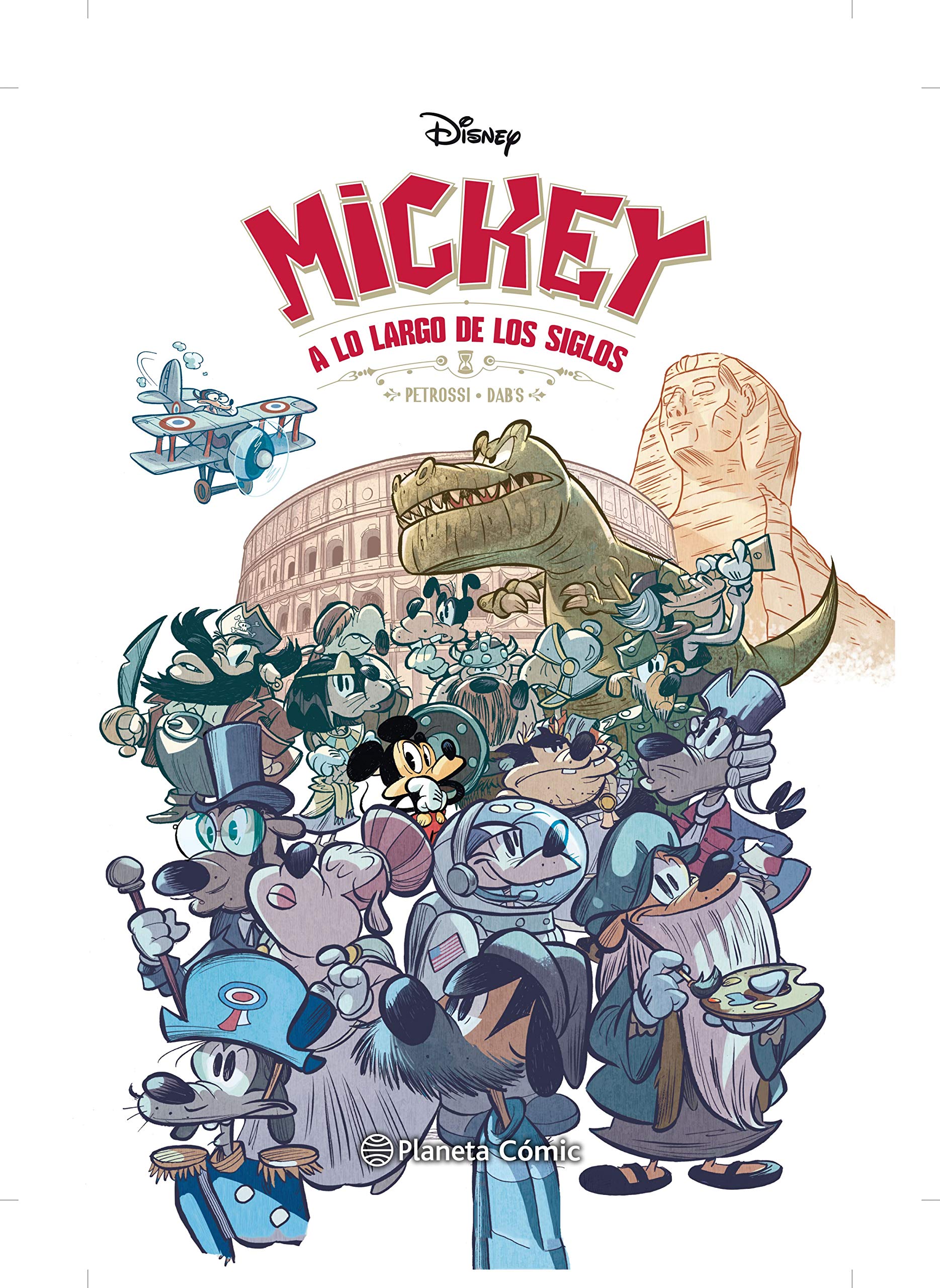 Mickey a lo largo de los siglos: Petrossi · Dab's (BD - Autores Europeos) Manga