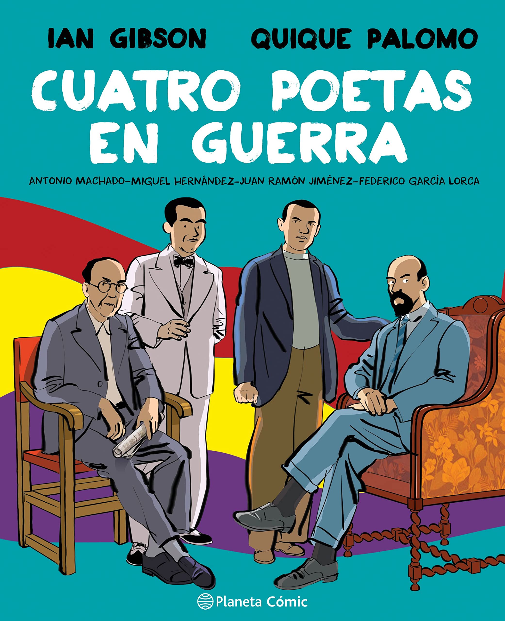Cuatro poetas en guerra (novela gráfica): Antonio Machado-Federico García Lorca-Miguel Hernández-Juan Ramón Jiménez Manga