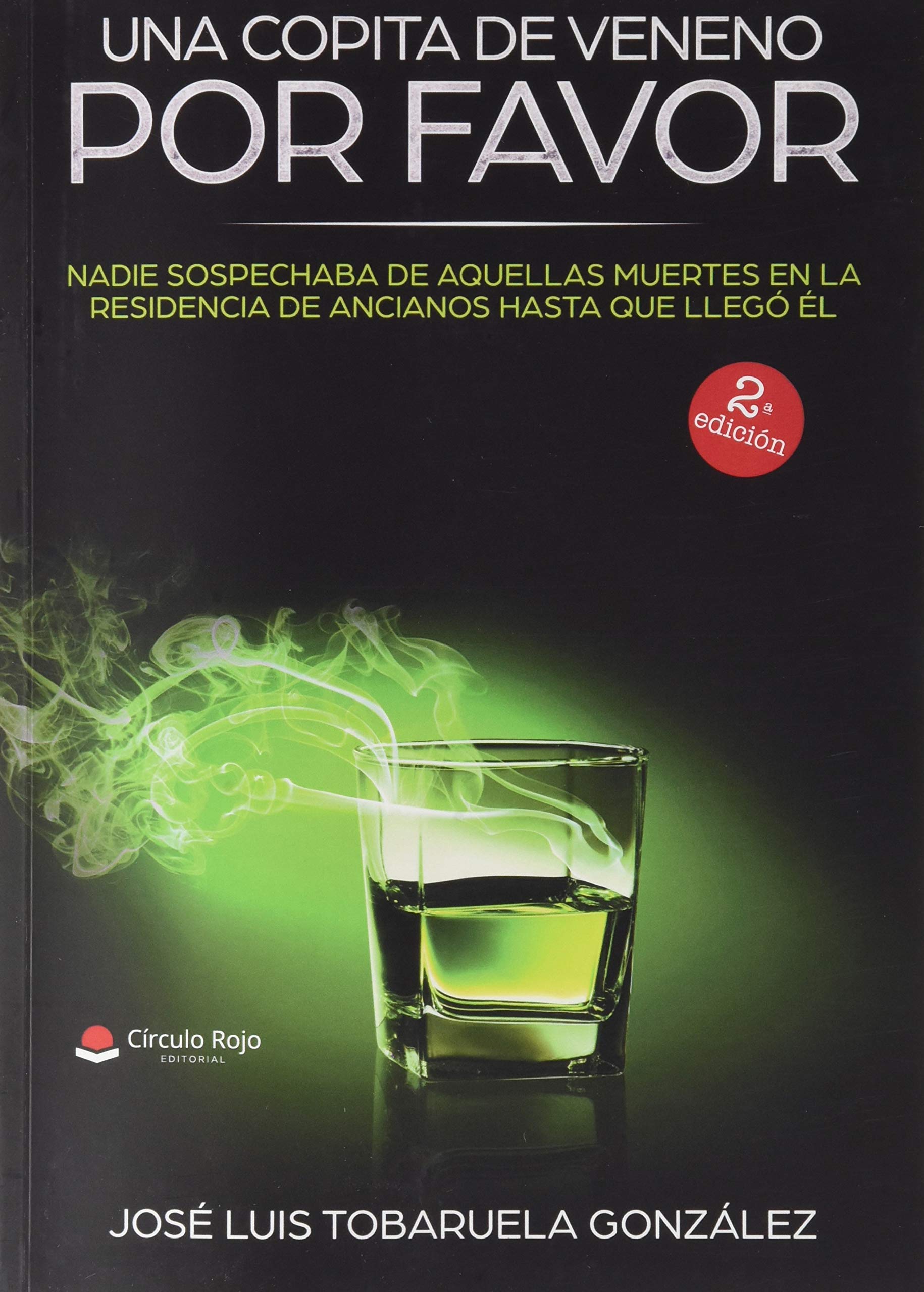 Una copita de veneno, por favor Contemporary literature