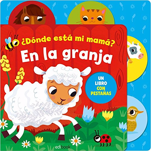¿ DÓNDE ESTÁ MI MAMÁ ? EN LA GRANJA Books