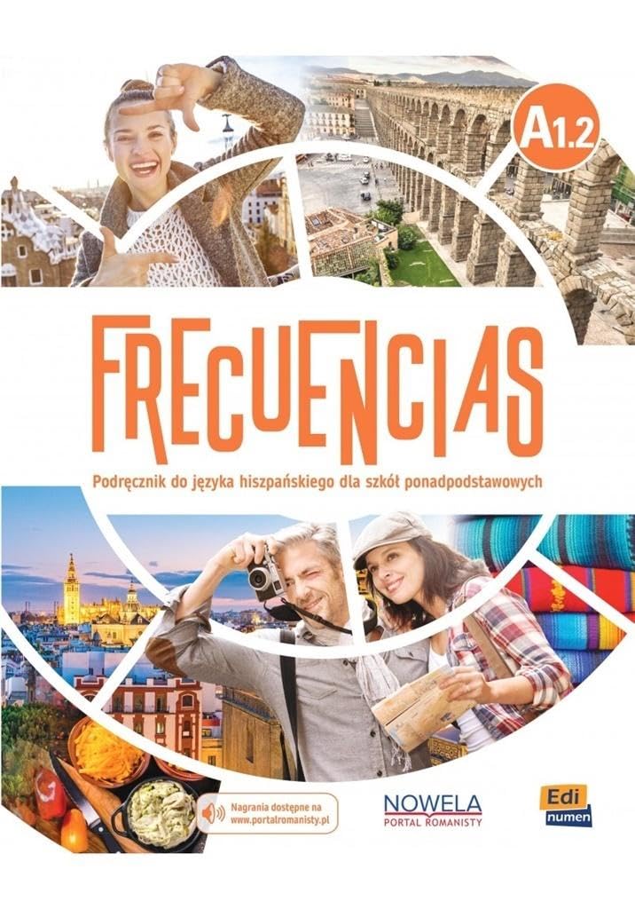 Frecuencias A1.2 Podręcznik + zawartość online: Szkołą ponadpodstawowy book