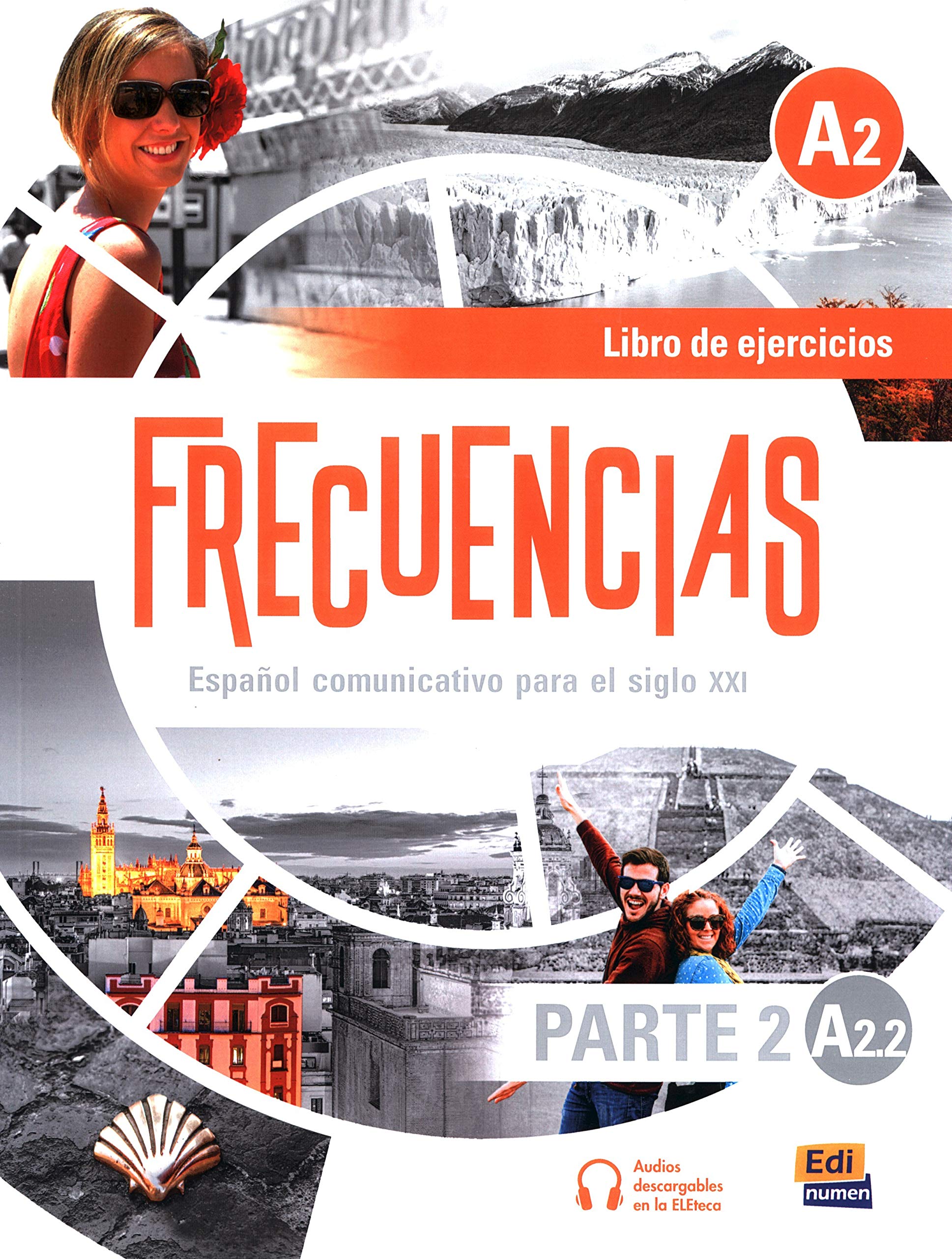 Frecuencias A2 : Part 2 : A2.2  Exercises Book Foreign Languages ​​& Dictionaries