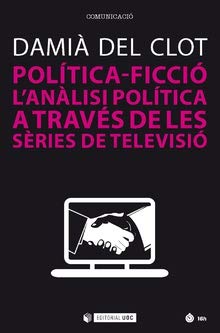 Política-ficció: L'anàlisi política a través de les sèries de televisió book