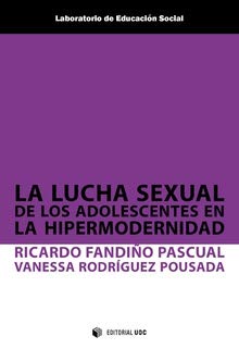 La lucha sexual de los adolescentes en la hipermodernidad book