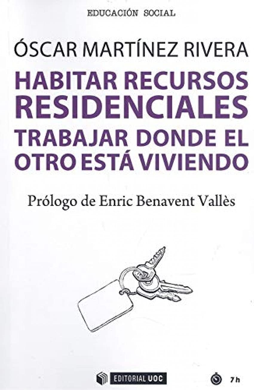 Habitar recursos residenciales: Trabajar donde el otro está viviendo book