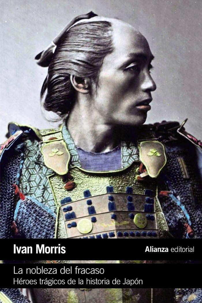 La nobleza del fracaso (El libro de bolsillo - Historia) Social Sciences