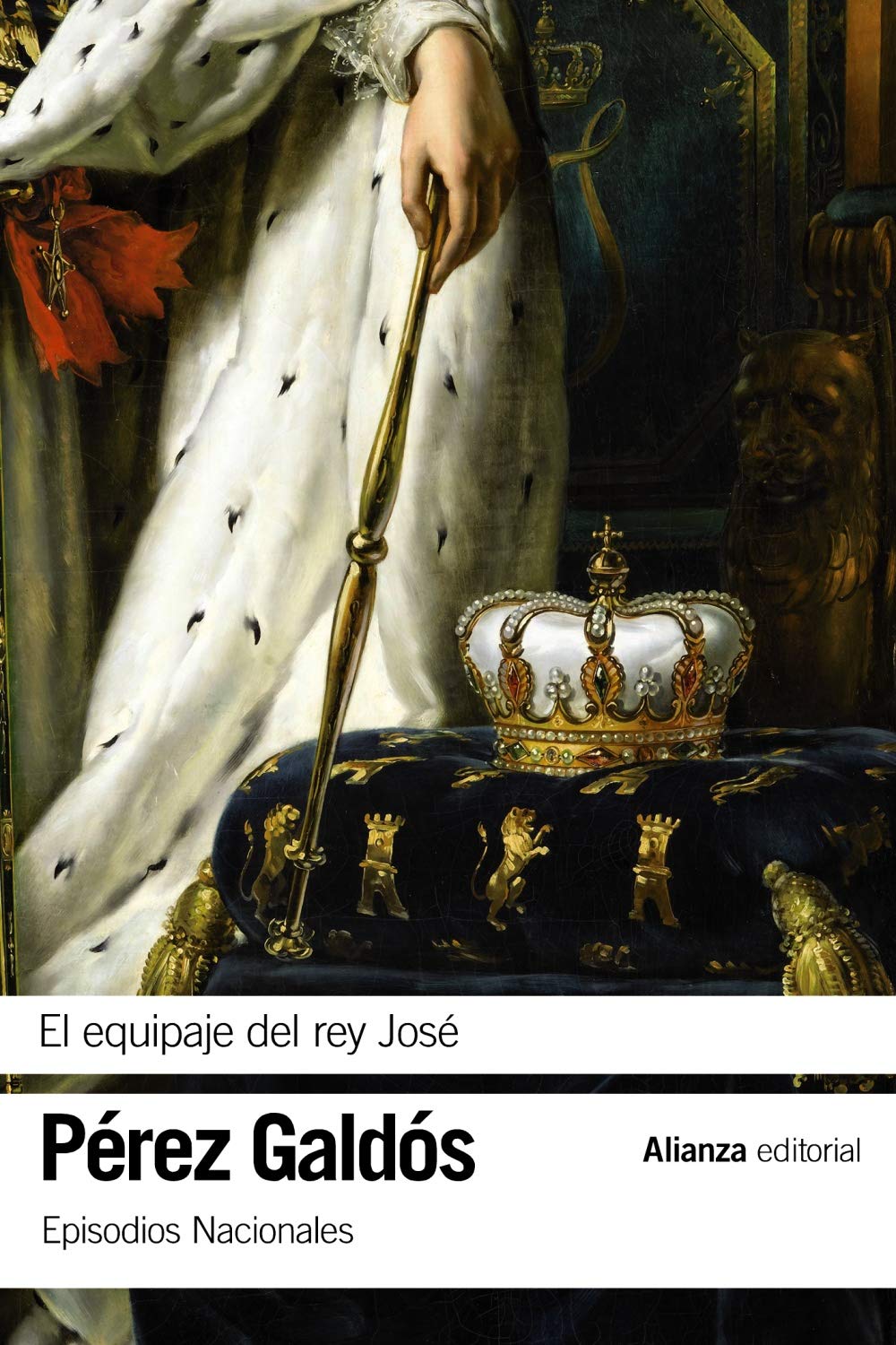 El equipaje del rey José: Episodios Nacionales, 11 / Segunda serie book