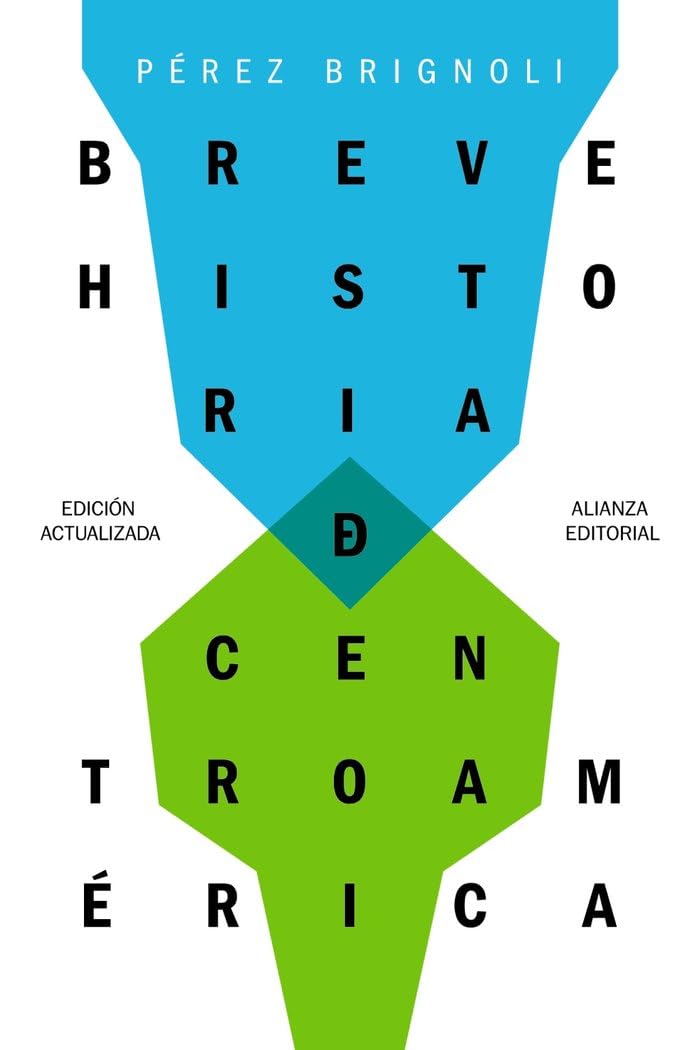 Breve historia de Centroamérica Social Sciences