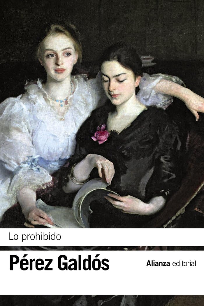 Lo prohibido (El libro de bolsillo - Bibliotecas de autor - Biblioteca Pérez Galdós) Classics