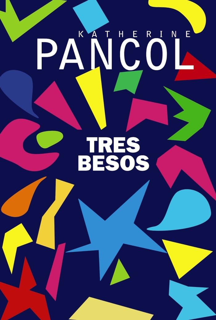 Tres besos (AdN Alianza de Novelas) Contemporary literature
