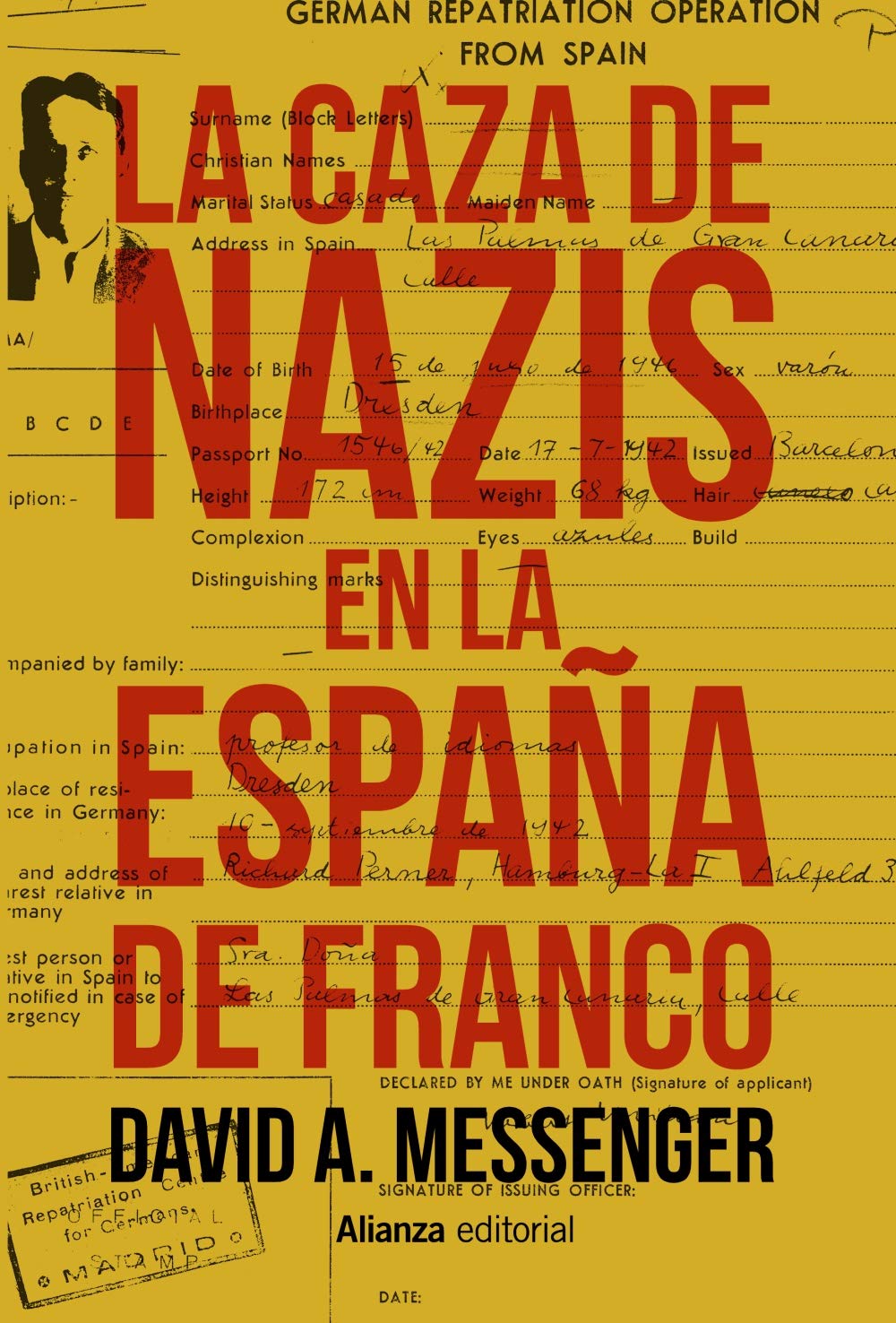 La caza de nazis en la España de Franco (El libro universitario - Ensayo) Social Sciences