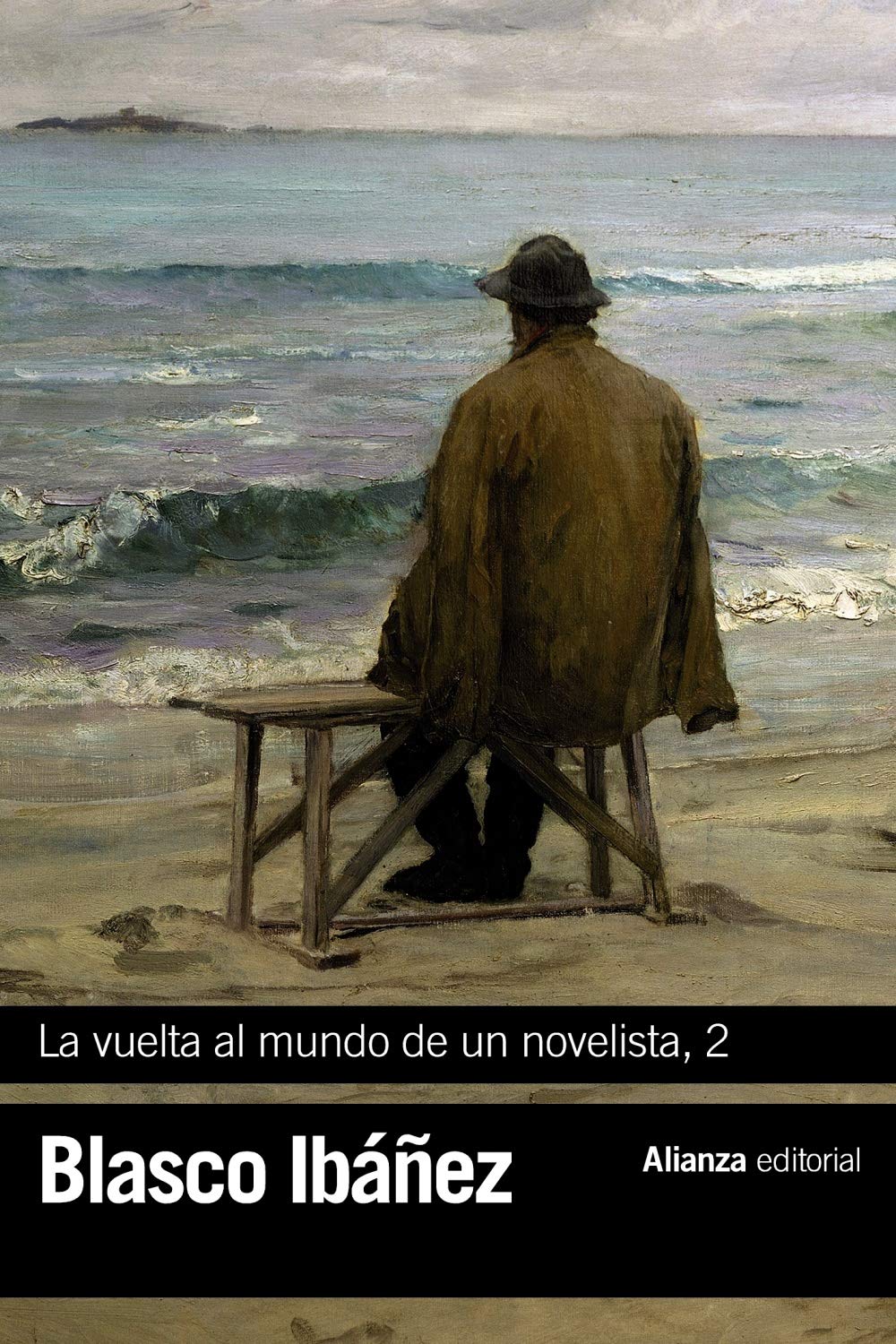 La vuelta al mundo de un novelista : China-Macao-Hong-Kong-Filipinas-Java-Singapur-Birmania-Calcuta (El libro de bolsillo - Bibliotecas de autor - Biblioteca Blasco Ibáñez) Contemporary literature