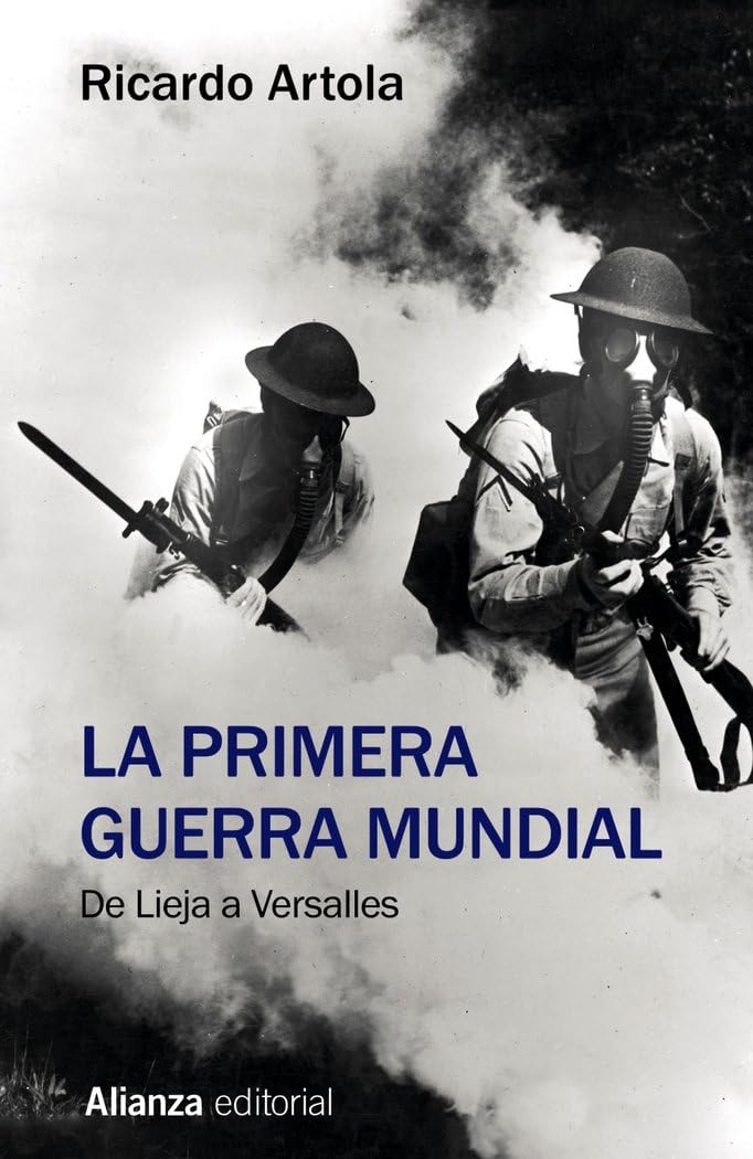 La Primera Guerra Mundial : de Lieja a Versalles (13/20) Social Sciences