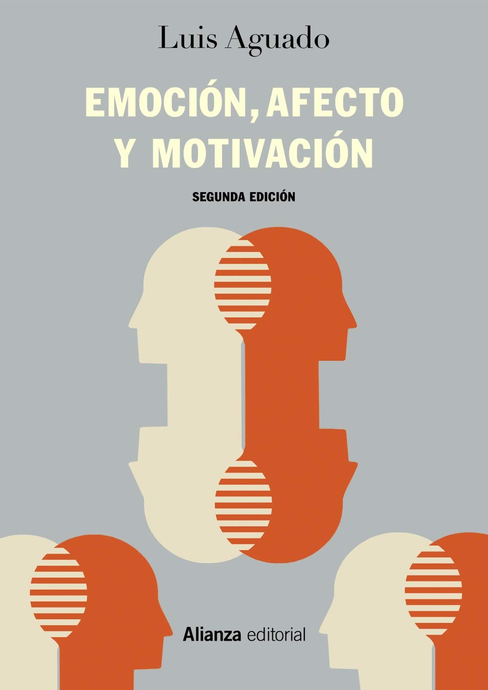 Emoción, afecto y motivación : un enfoque de procesos (El libro universitario - Manuales) Medicine