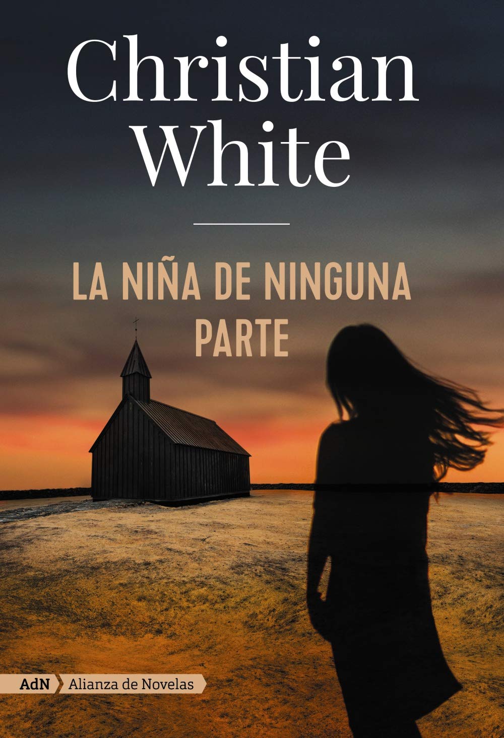 La niña de ninguna parte (AdN Alianza de Novelas) Contemporary literature
