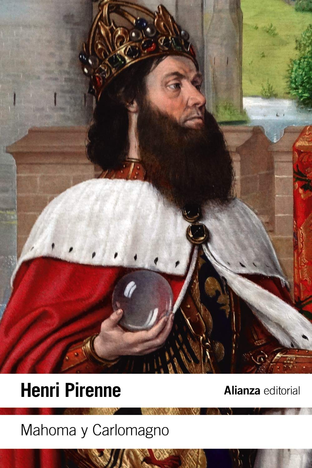 Mahoma y Carlomagno (El libro de bolsillo - Historia) Politics & History