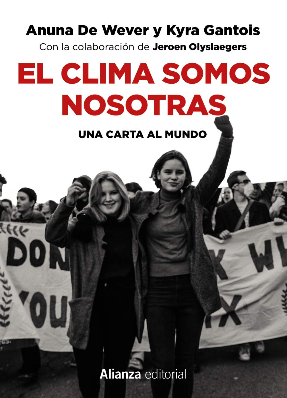 El clima somos nosotras: Una carta al mundo (Libros Singulares (LS)) Politics & History