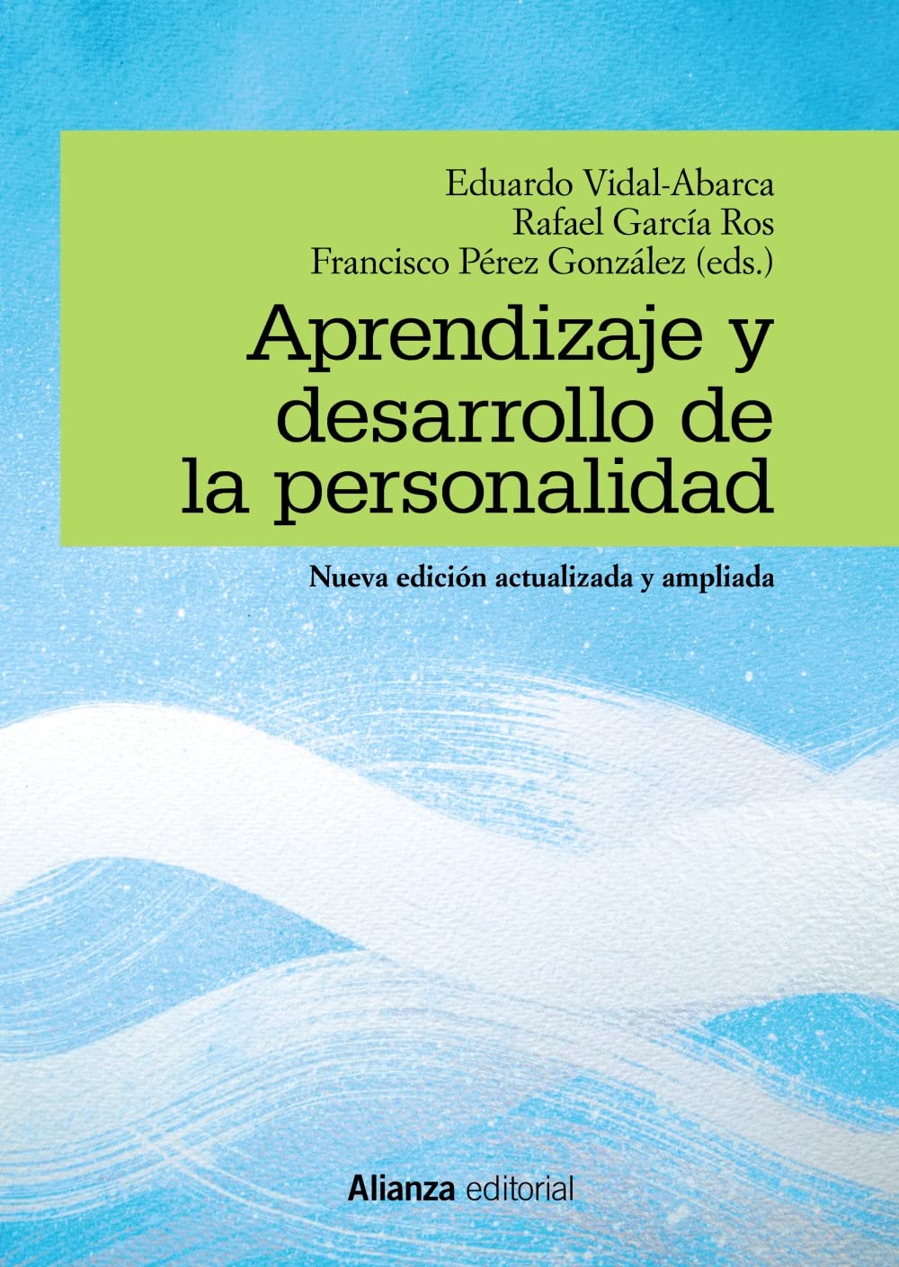 Aprendizaje y desarrollo de la personalidad: Nueva edición (El libro universitario - Manuales) Social Sciences