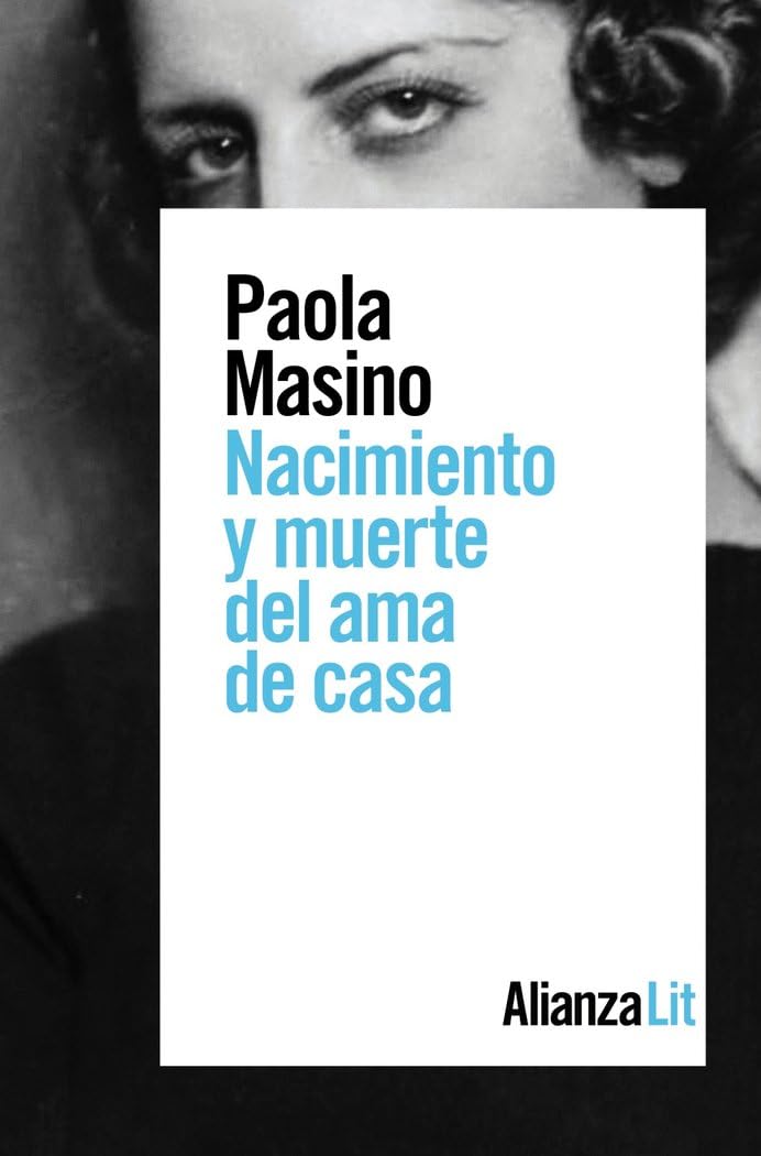 Nacimiento y muerte del ama de casa (Alianza Literaturas) Contemporary literature